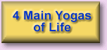 Principles of 4 Main Yogas of Life